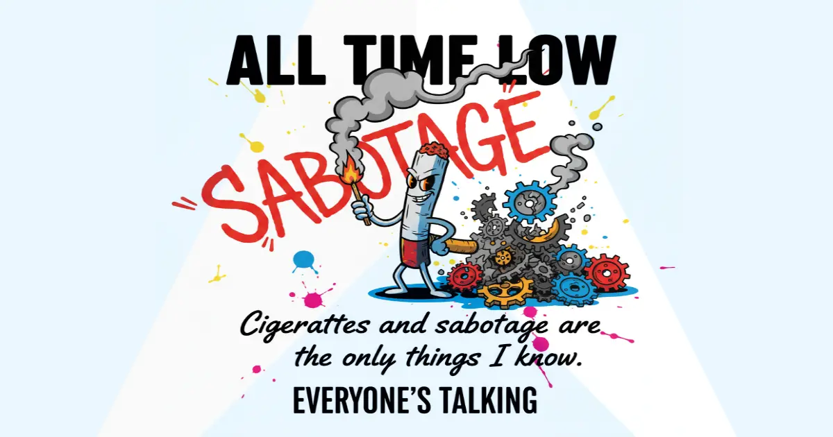 Makna Lagu All Time Low Cigarettes & Sabotage - Lirik & Terjemahan