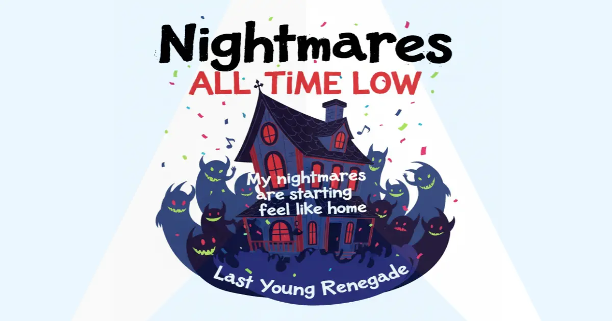 Makna Lagu All Time Low Nightmares - Lirik & Terjemahan