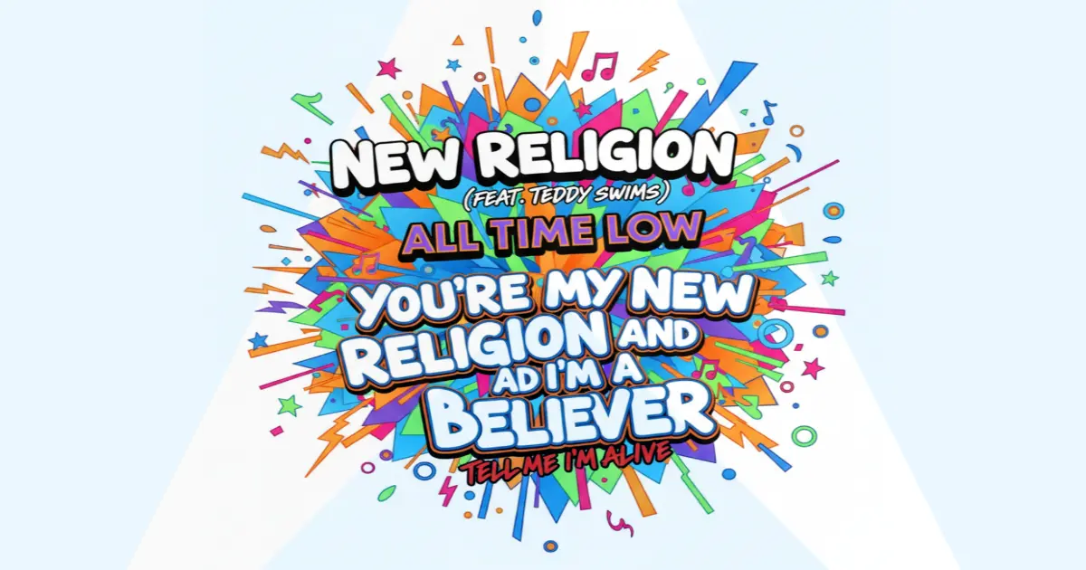 Makna Lagu All Time Low New Religion - Lirik & Terjemahan
