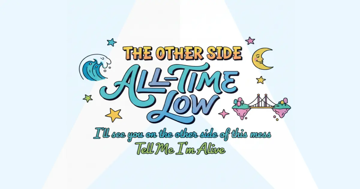 Makna Lagu All Time Low The Other Side - Lirik & Terjemahan