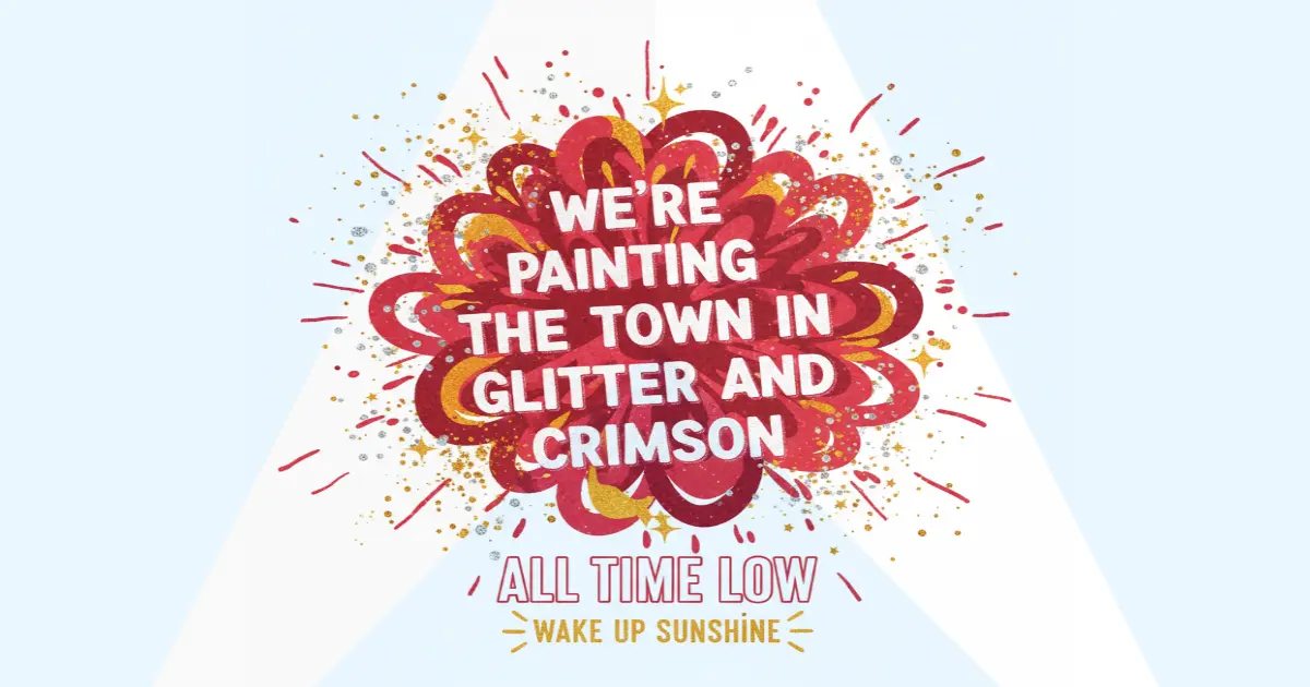 Makna Lagu All Time Low Glitter & Crimson - Lirik & Terjemahan