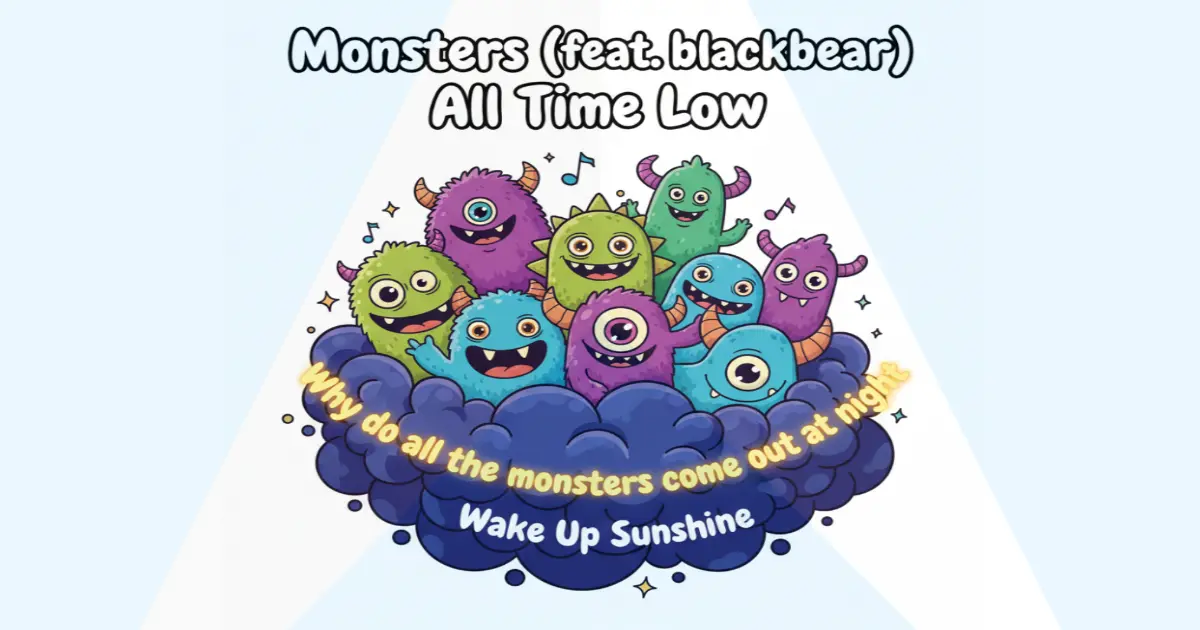 Makna Lagu All Time Low Monsters - Lirik & Terjemahan