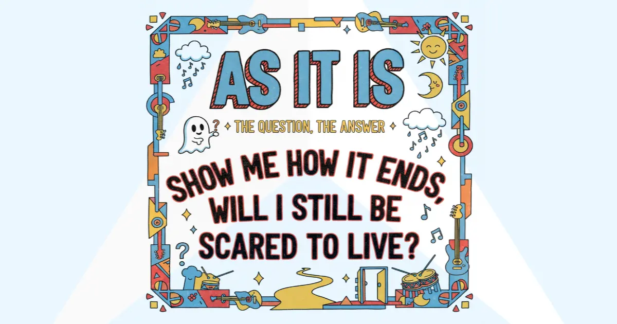 Mencari Jawaban: Terjemahan & Chord Lagu The Question, The Answer - As It Is