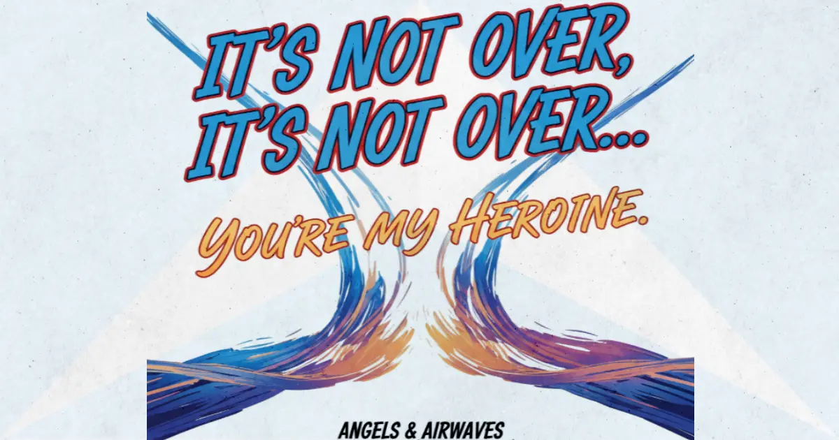 Makna Balada gelap yang romantis di Lagu “My Heroine (It's Not Over)” – Lirik & Terjemahan