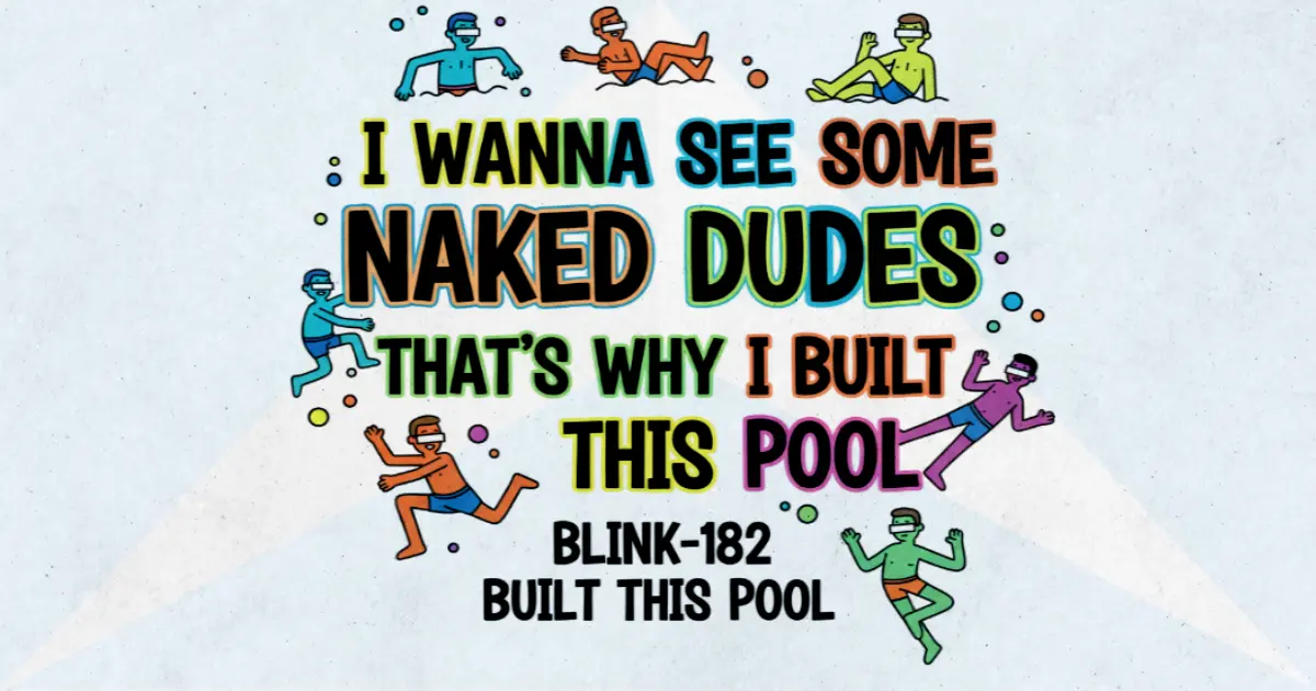 Makna Lagu Built This Pool - Blink182