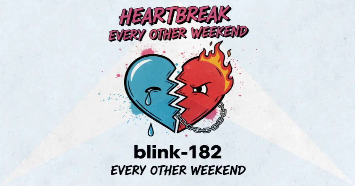 Makna Lagu EVERY OTHER WEEKEND - Blink182