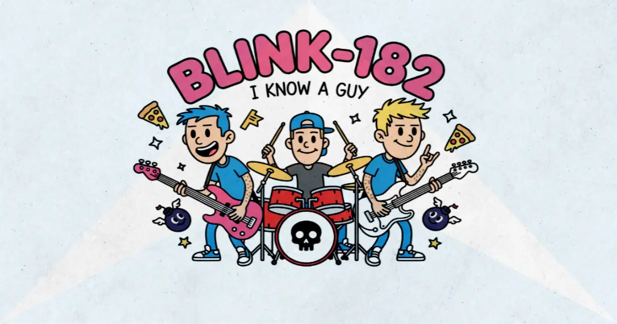 Makna Lagu I Know A Guy - Blink182