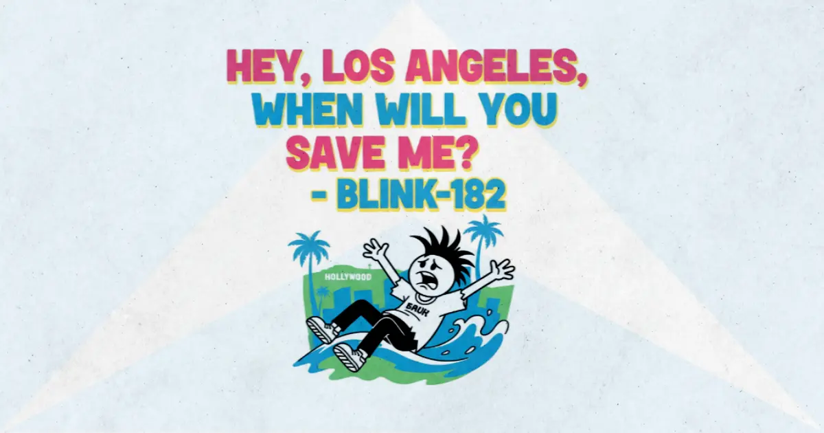 Makna Lagu Los Angeles - Blink182