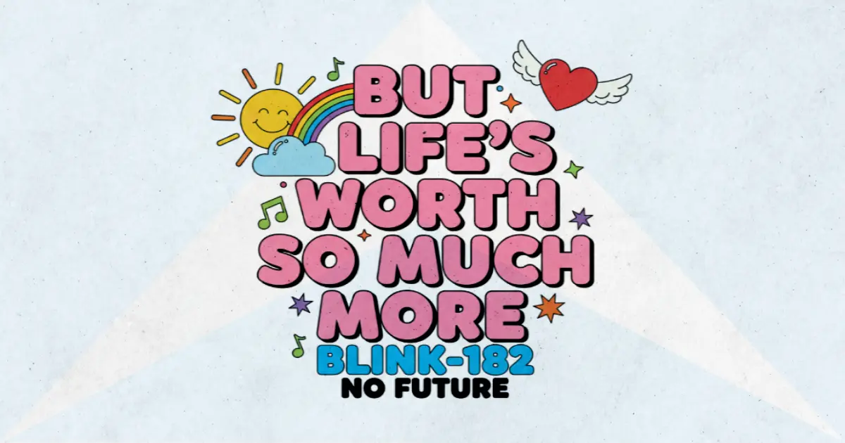 Makna Lagu No Future - Blink182