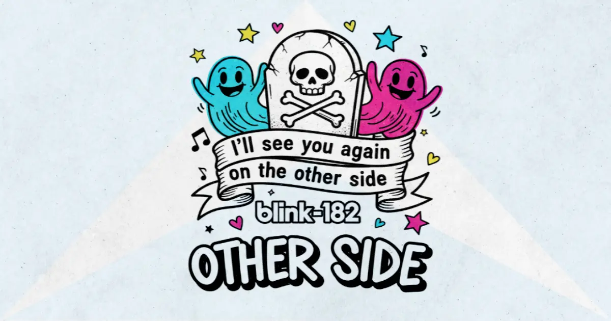 Makna Lagu OTHER SIDE - Blink182