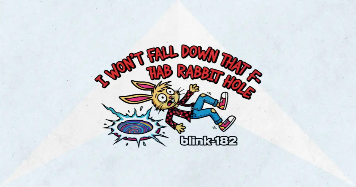 Makna Lagu Rabbit Hole - Blink182