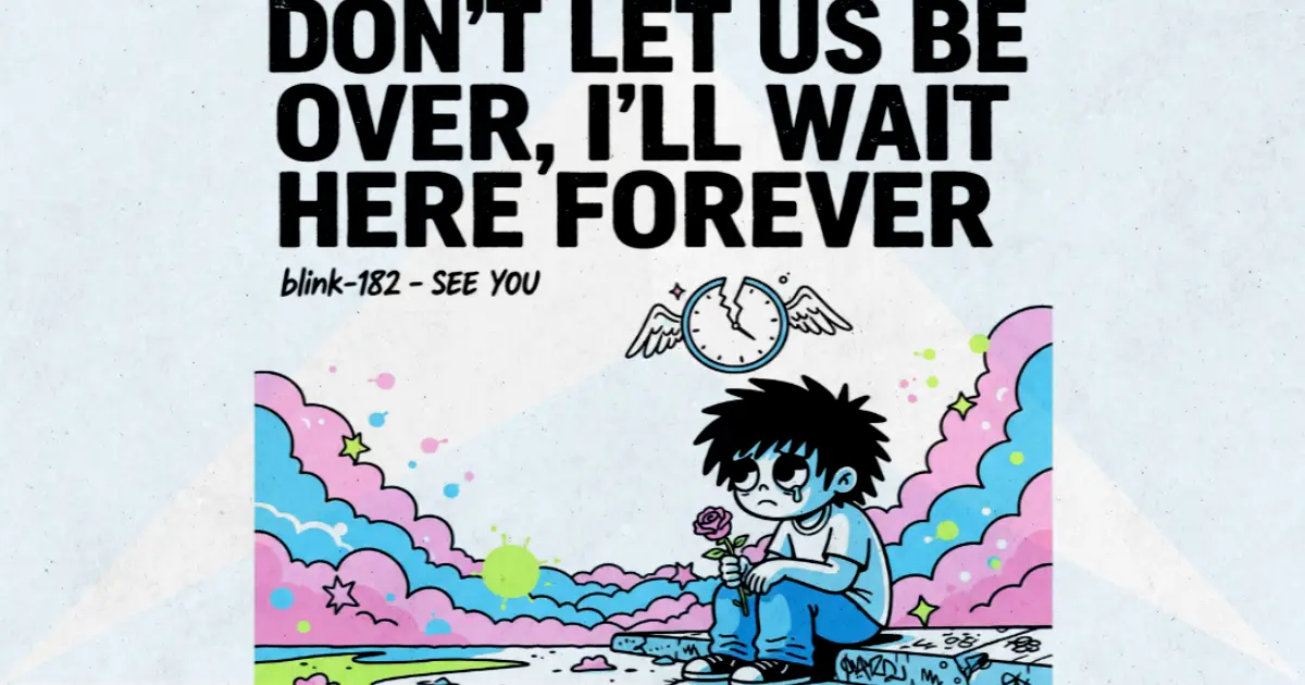 Makna Lagu SEE YOU - Blink182