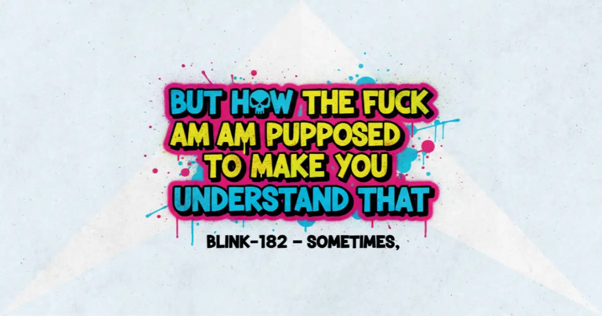 Makna Lagu Sometimes - Blink182