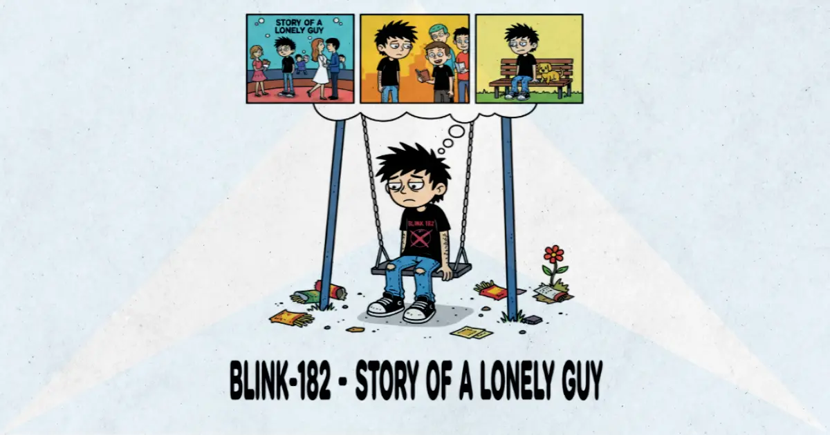 Makna Lagu Story Of A Lonely Guy - Blink182