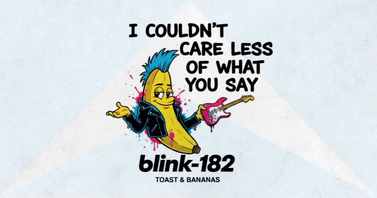 Makna Lagu Toast & Bananas - Blink182