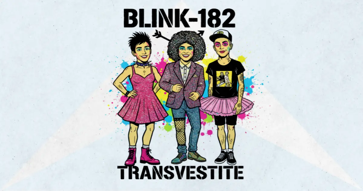 Makna Lagu Transvestite - Blink182