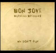 bon jovi burning bridges