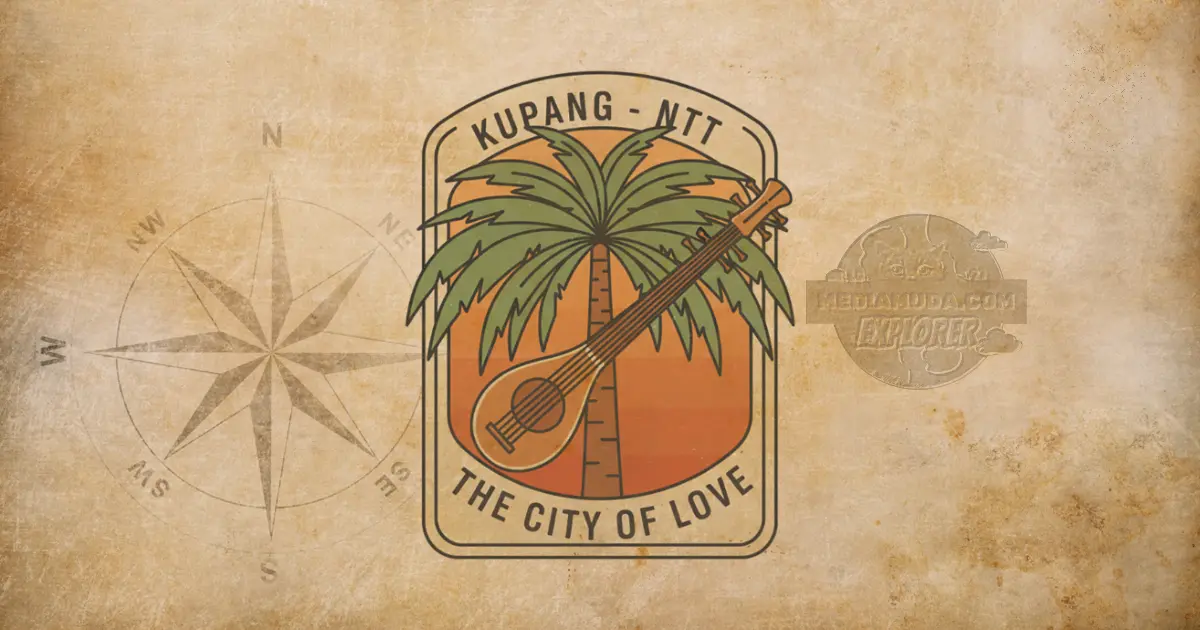Kupang Nusa Tenggara Timur The City of Love Bagian 1