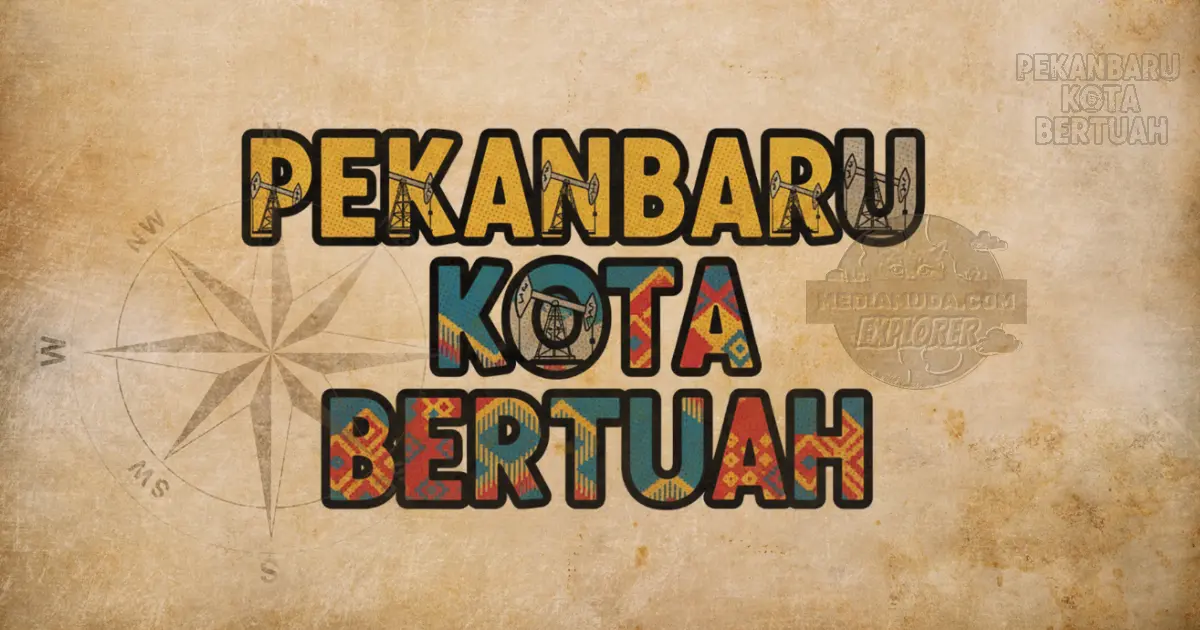 Pekanbaru Kota Bertuah identik dengan Masjid An-Nur dan kuliner Ikan Patin