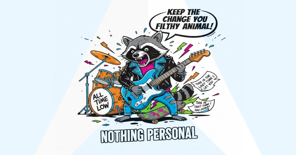 Makna Lagu All Time Low Keep the Change You Filthy Animal - Lirik & Terjemahan